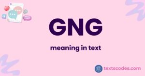 GNG meaning in text