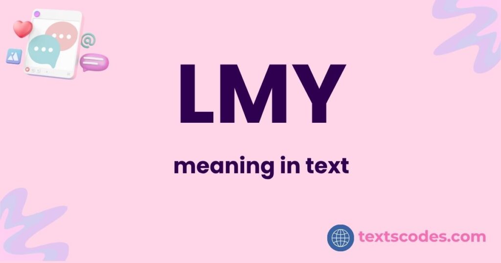 LMY meaning in text