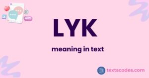 LYK meaning in text