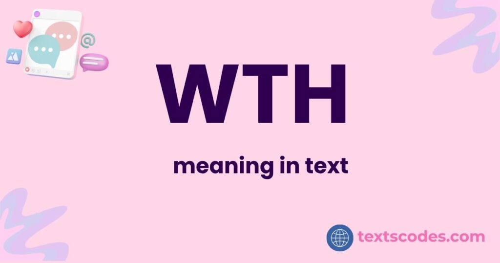 WTH meaning