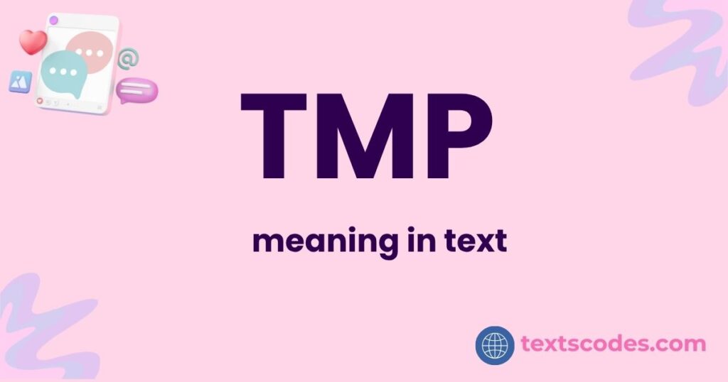 tmp meaning in text