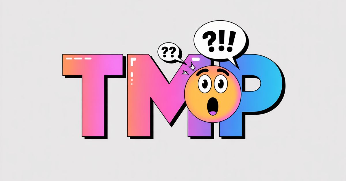 what does tmp mean in text