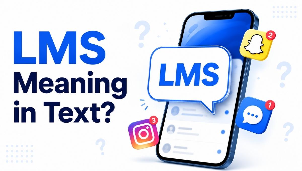 LMS Meaning in Text How To Use LMS With Examples (2026)