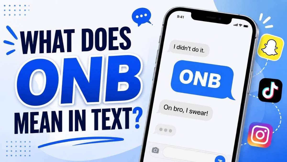 ONB Meaning in Text How to Use ONB With Examples (2026)