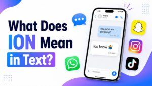 What Does ION Mean in Text I Don't, In Other News & More (2026)