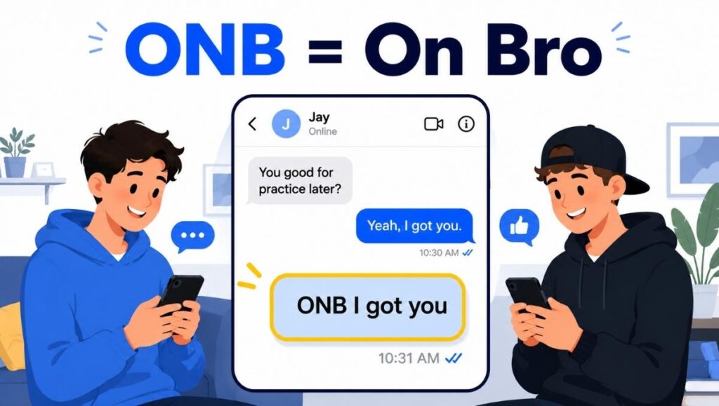 What Does ONB Mean in Text