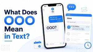 What Does OOO Mean in Text Full Guide for Beginners (2026)