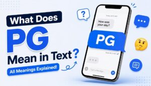 What Does “PG” Mean in Text Real Meaning Explained 2026