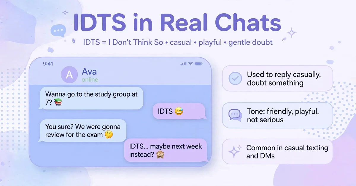IDTS in real chats examples