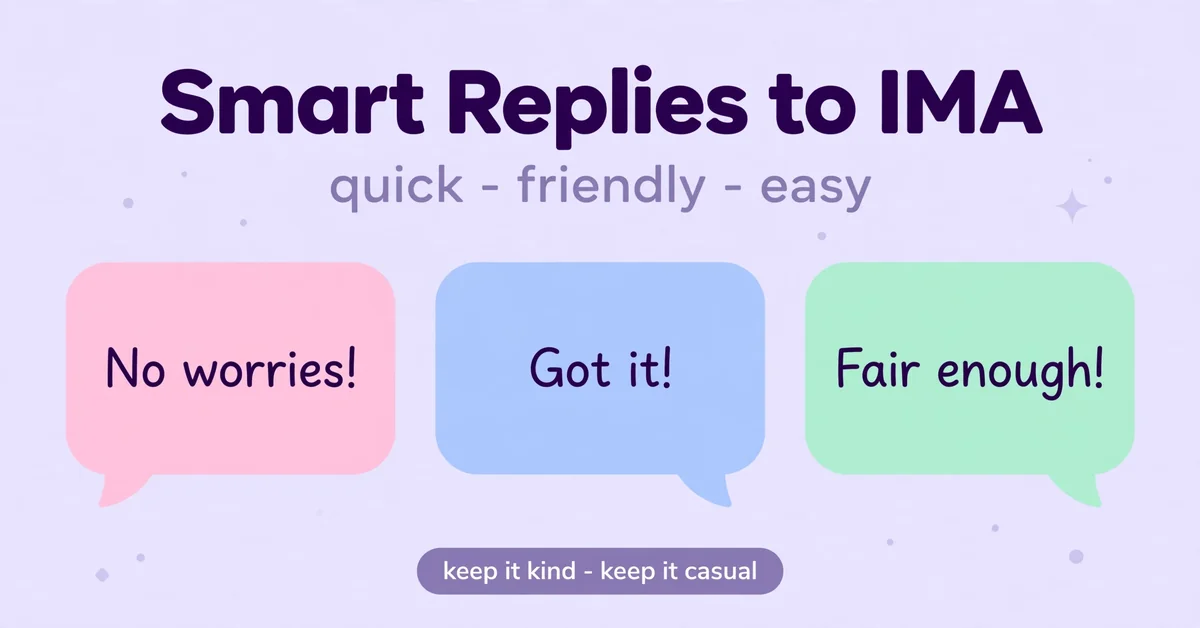 Smart replies to IMA