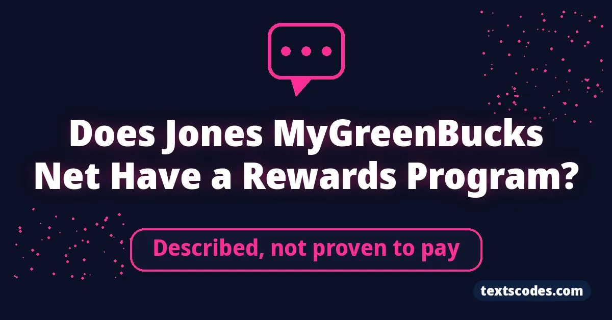 Does Jones MyGreenBucks Net Have a Rewards Program?