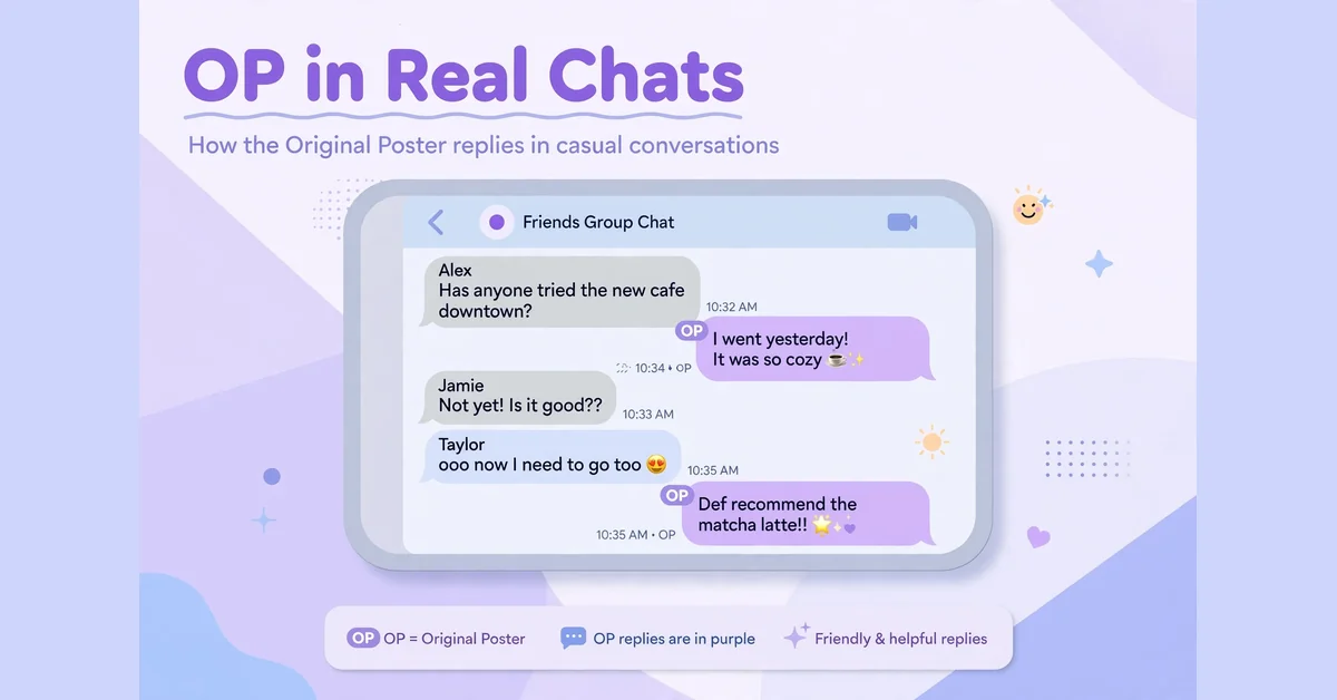 OP in real chats examples
