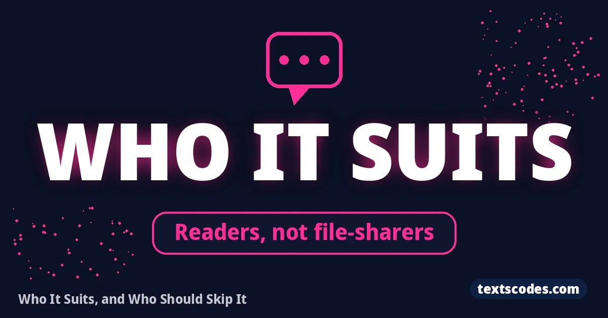 Who It Suits, and Who Should Skip It