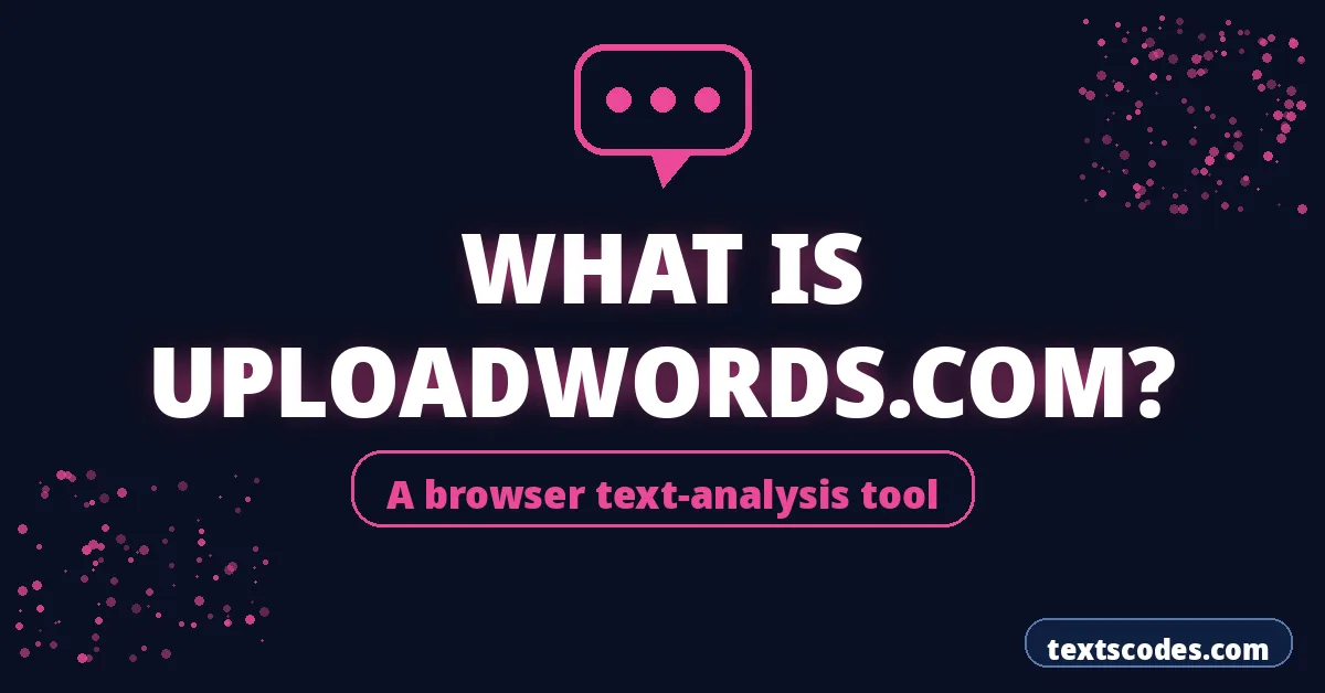 What Is UploadWords.com?