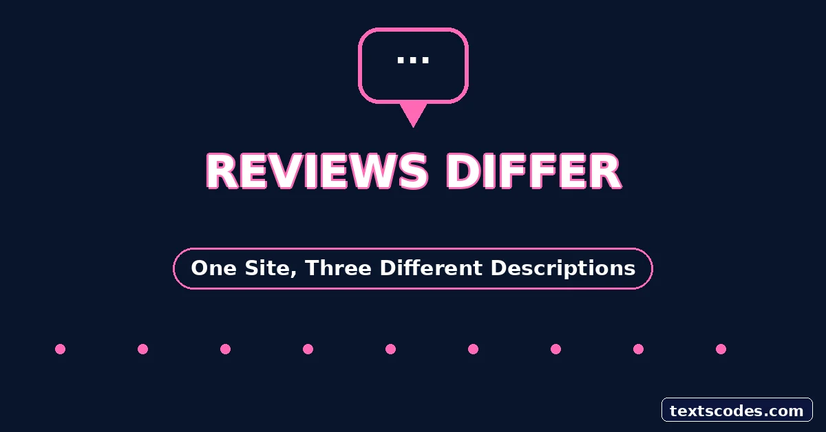 Why Reviews Describe It So Differently